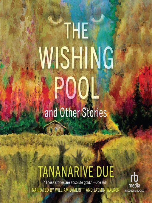 Title details for The Wishing Pool and Other Stories by Tananarive Due - Available